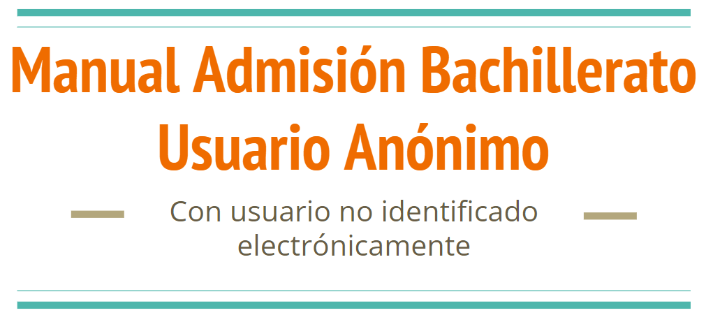 Manual admisión bachillerato usuario anónimo