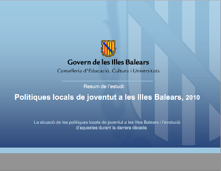 Resum de l'estudi Polítiques locals de joventut a les Illes Balears, 2010