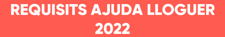 Requisits_ajuda_lloguer_2022_CAT.PNG