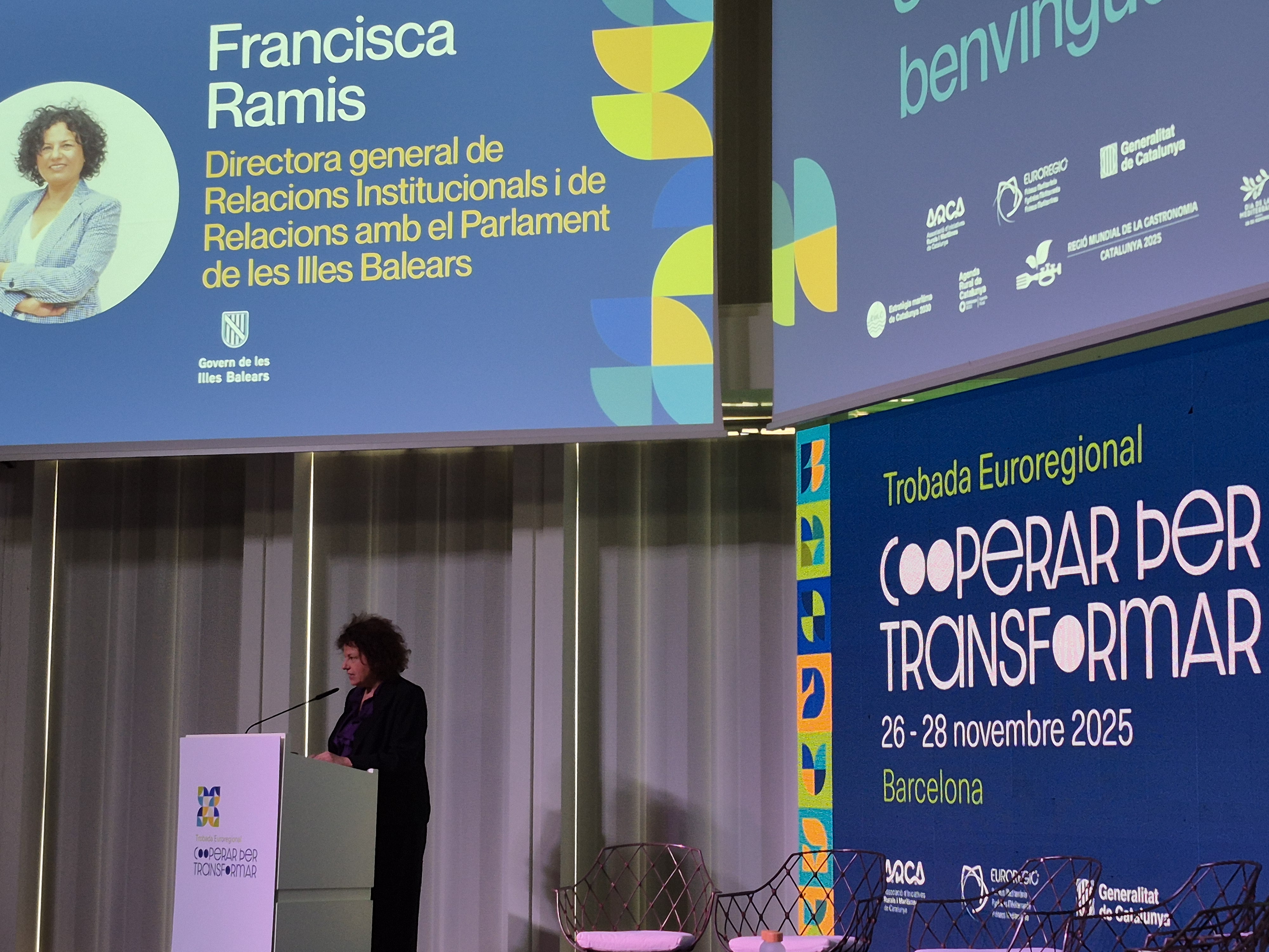 Intervenció de la directora general de Relacions Institucionals i amb el Parlament, Xesca Ramis, en la inauguració de la trobada euroregional “Cooperar per transformar”. Barcelona, 28 de novembrede 2025.