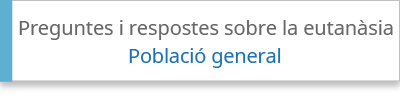 Preguntas y respuestas eutanasia población general