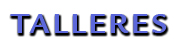 talleres