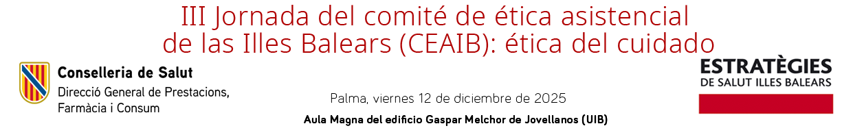 Baner III Jornada del comité de ética asistencial de las Illes Balears (CEAIB): ética del cuidado