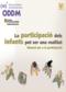 La participació dels infants pot ser una realitat. Manual per a la participació