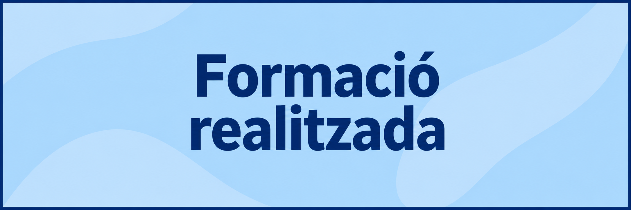 Enlla&ccedil; Formaci&oacute; realitzada