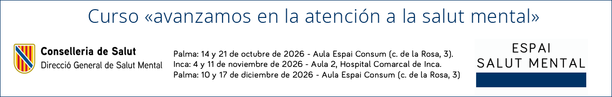 Formaci&oacute; Curs &laquo;avan&ccedil;am en l'atenci&oacute; a la salut mental&raquo;