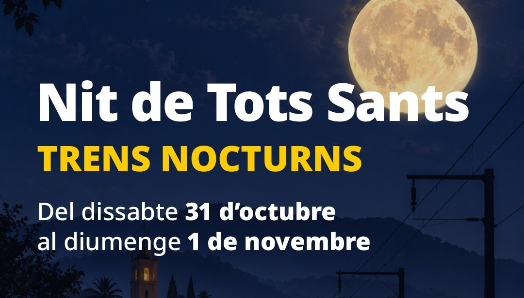 Cartell informatiu dels trens nocturns amb motiu de Tots Sants.